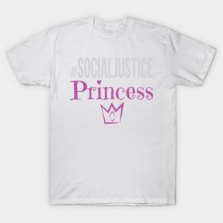 #SocialJustice Princess - Hashtag for the Resistance T-Shirt